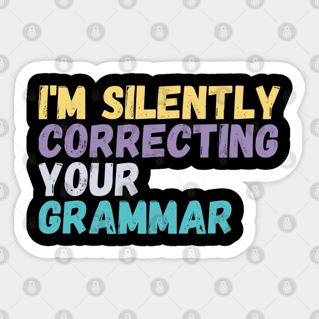 im silently correcting your grammar Sticker by Gaming champion